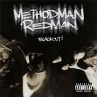 Method Man & Redman - Blackout