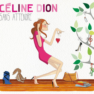 Sans Attendre (Deluxe Edition)