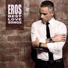 Eros Ramazzotti - Eros Best Love Songs CD1
