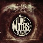Like Moths To Flames - Learn Your Place (CDS)