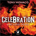 Tony Monaco - Celebration: Life, Love, Music CD1