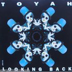 Toyah - Looking Back