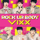 VIXX - Rock Ur Body (CDS)
