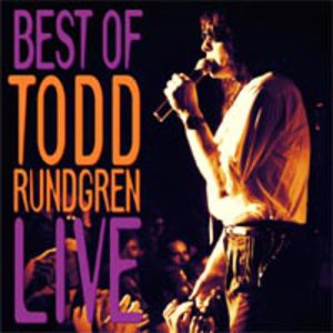 The Best Of Todd Rundgren Live