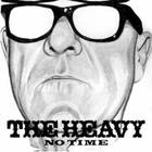 The Heavy - No Time (CDS)