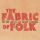 The Owl Service - The Fabric Of Folk (With Alison O'donnell)