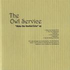 The Owl Service - Wake The Vaulted Echo