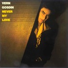 Vern Gosdin - Never My Love (Vinyl)