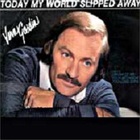 Vern Gosdin - Today My World Slipped Away (Vinyl)