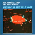 Wynton Kelly Trio - Smokin' At The Half Note (With Wes Montgomery) (Vinyl)