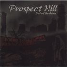 Prospect Hill - Out Of The Ashes