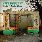 Mike Doughty - The Flip Is Another Honey