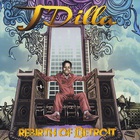 J Dilla - Rebirth Of Detroit