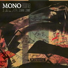 Mono - Gone: A Collection Of EP's 2000-2007