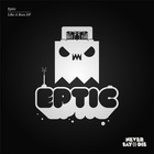 Eptic - Like A Boss (EP)