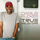 Darius Rucker - True Believers (CDS)