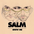 SomethingALaMode - Show Me (CDS)