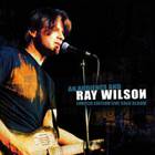 Ray Wilson - An Audience And Ray Wilson