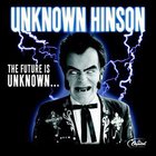 Unknown Hinson - The Future Is Unknown
