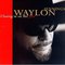 Waylon Jennings - Closing In On The Fire