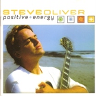 Steve Oliver - Positive + Energy