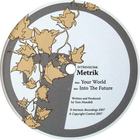 Metrik - Your World (CDS)