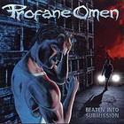 Profane Omen - Beaten Into Submission