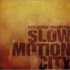Slow Motion City