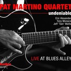 Pat Martino - Undeniable (With Eric Alexander, Tony Monaco, Jeff 'tain' Watts))