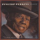 Pinetop Perkins - Heaven