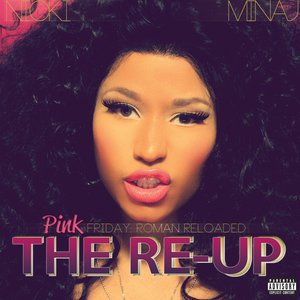 Pink Friday: Roman Reloaded (The Re-Up)