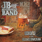 JB and the Moonshine Band - Beer For Breakfast