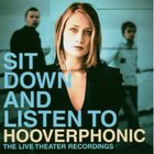 Hooverphonic - Sit Down And Listen To...