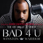 Winston Warrior - Bad 4 U (CDS)