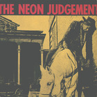 The Neon Judgement - A Man Ain't No Man When A Man Ain't Got No Horse, Man... (EP) (Vinyl)