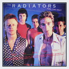The Radiators - Feel The Heat (Vinyl)