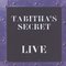 Tabitha's Secret - Live