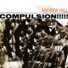 Andrew Hill - Compulsion (Reissue 2007)