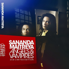 Sananda Maitreya - Angels & Vampires