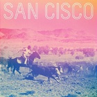 San Cisco - San Cisco CD1