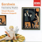 Yehudi Menuhin & Stephane Grappelli - Gershwin: Fascinating Rhythm