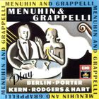 Yehudi Menuhin & Stephane Grappelli - Menuhin & Grappelli Play Berlin, Kern, Porter & Rodgers & Hart