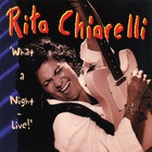 Rita Chiarelli - What a Night (Live)