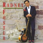 Radney Foster - Del Rio, Tx 1959