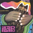 Illapu - Canto Vivo (Vinyl)