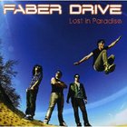 Faber Drive - Lost In Paradise