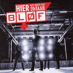 Hier - Het Beste Van 20 Jaar Bløf CD1