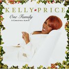 Kelly Price - One Family: A Christmas Album