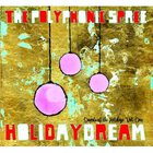 POLYPHONIC SPREE - Holidaydream: Sounds Of The Holidays Volume One
