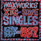 XTC - Waxworks: Some Singles - 1977-1982 (Vinyl)